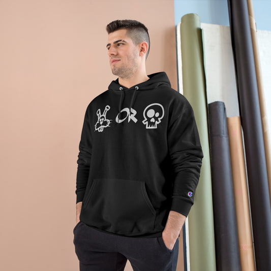 Rabbit or Die Champion Hoodie